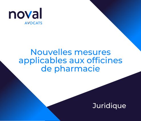 Synthèse des nouvelles mesures applicables aux officines de pharmacie